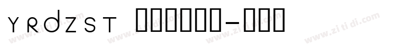 YRDZST medium字体转换